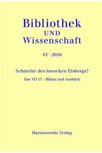 VD 17. Das Verzeichnis Der Im Deutschen Sprachraum Erschienenen Drucke Des 17. Jahrhunderts