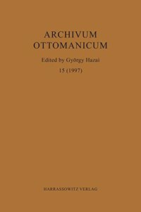 Archivum Ottomanicum 15 (1997)