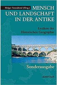 Mensch Und Landschaft in Der Antike