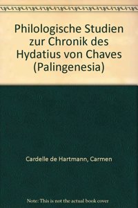 Philologische Studien Zur Chronik Des Hydatius Von Chaves