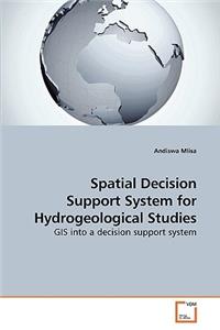 Spatial Decision Support System for Hydrogeological Studies