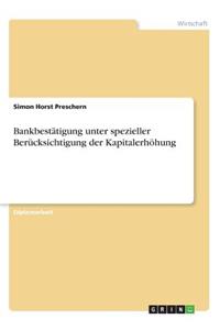 Bankbestätigung unter spezieller Berücksichtigung der Kapitalerhöhung