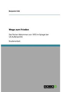 Wege zum Frieden