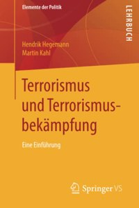 Terrorismus Und Terrorismusbekämpfung