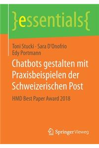 Chatbots Gestalten Mit Praxisbeispielen Der Schweizerischen Post