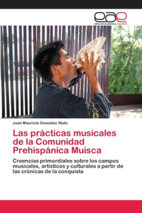prácticas musicales de la Comunidad Prehispánica Muisca