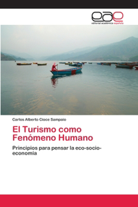 Turismo como Fenómeno Humano