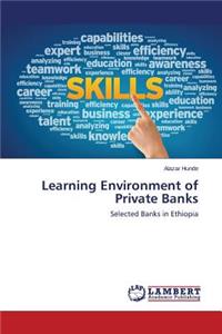 Learning Environment of Private Banks