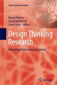 Design Thinking Research: Measuring Performance In Context