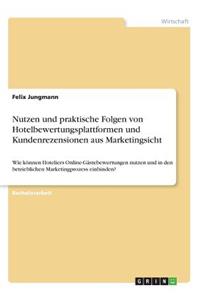 Nutzen und praktische Folgen von Hotelbewertungsplattformen und Kundenrezensionen aus Marketingsicht