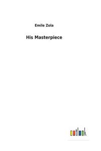 His Masterpiece