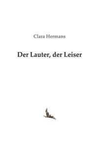 Der Lauter, der Leiser
