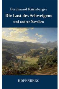 Last des Schweigens