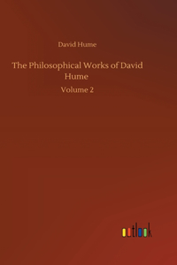 Philosophical Works of David Hume