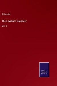 Loyalist's Daughter