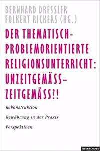 Thematisch-problemorientierter Religionsunterricht