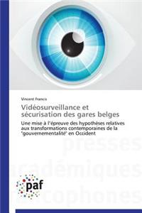 Vidéosurveillance Et Sécurisation Des Gares Belges
