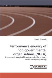 Performance enquiry of non-governmental organisations (NGOs)