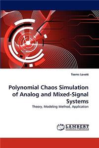 Polynomial Chaos Simulation of Analog and Mixed-Signal Systems