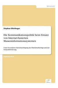 Kommunikationspolitik beim Einsatz von Internet-basierten Masseninformationssystemen