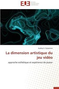 La Dimension Artistique Du Jeu Vidéo