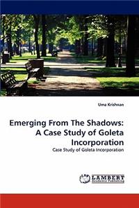 Emerging from the Shadows: A Case Study of Goleta Incorporation