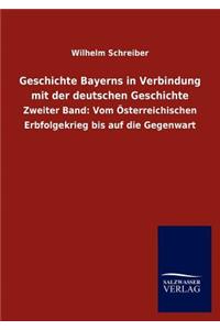 Geschichte Bayerns in Verbindung mit der deutschen Geschichte