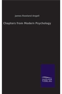 Chapters from Modern Psychology