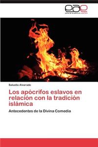 Los Apocrifos Eslavos En Relacion Con La Tradicion Islamica