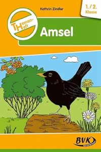 Themenheft Amsel 1./2. Klasse