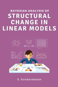 Bayesian Analysis of Structural Change in Linear Models