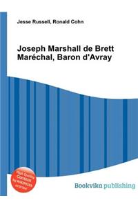 Joseph Marshall de Brett Marechal, Baron d'Avray