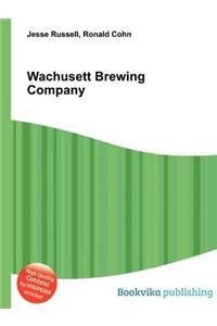 Wachusett Brewing Company