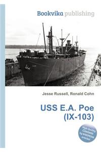 USS E.A. Poe (IX-103)