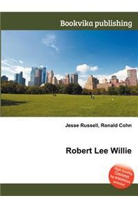 Robert Lee Willie