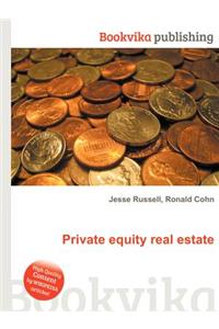 Private Equity Real Estate
