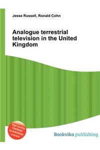 Analogue Terrestrial Television in the United Kingdom