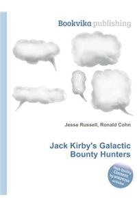 Jack Kirby's Galactic Bounty Hunters