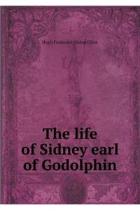 The Life of Sidney Earl of Godolphin