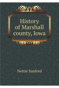 History of Marshall county, Iowa