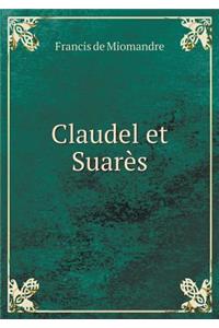 Claudel et Suarès