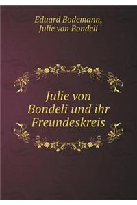 Julie von Bondeli und ihr Freundeskreis
