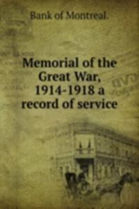 Memorial of the Great War, 1914-1918 a record of service