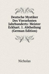 Deutsche Mystiker Des Vierzehnten Jahrhunderts