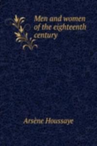 Men and women of the eighteenth century
