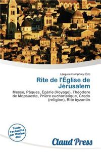 Rite de L' Glise de J Rusalem