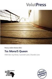 Tss Mona's Queen