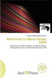 American Le Mans Series 2002