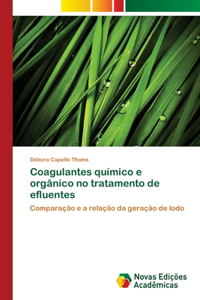 Coagulantes químico e orgânico no tratamento de efluentes