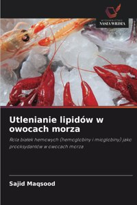 Utlenianie lipidów w owocach morza